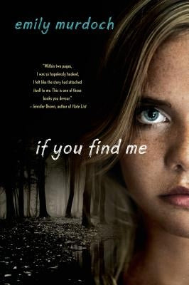 If You Find Me: A Novel - Paperback | Diverse Reads