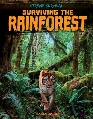 Surviving the Rainforest - Library Binding | Diverse Reads