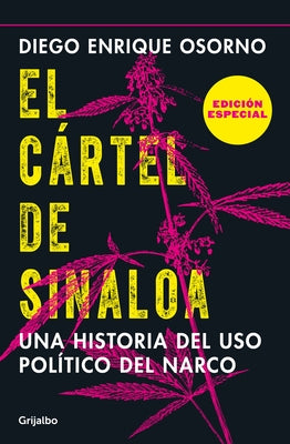 El cártel de Sinaloa (Edición especial) / The Sinaloa Cartel. A History of the Political... (Special Edition) - Paperback | Diverse Reads