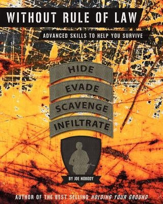 Without Rule of Law: Advanced Skills to Help You Survive - Paperback | Diverse Reads