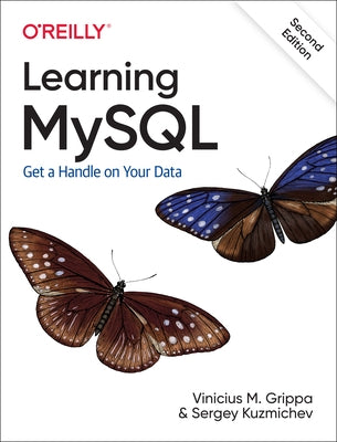 Learning MySQL: Get a Handle on Your Data - Paperback | Diverse Reads