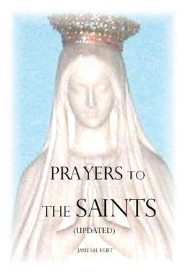 Prayers to the Saints (Updated) - Paperback | Diverse Reads