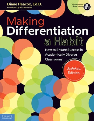 Making Differentiation a Habit: How to Ensure Success in Academically Diverse Classrooms - Paperback | Diverse Reads