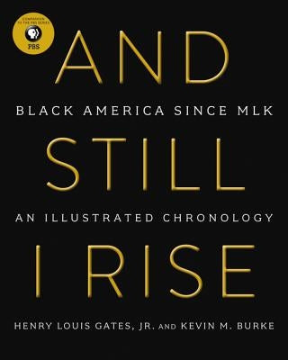 And Still I Rise: Black America Since MLK - Hardcover | Diverse Reads
