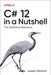 C# 12 in a Nutshell: The Definitive Reference - Paperback | Diverse Reads