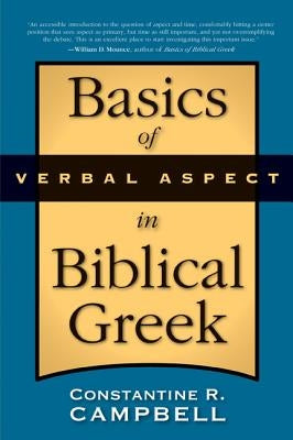 Basics of Verbal Aspect in Biblical Greek - Paperback | Diverse Reads