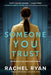 Someone You Trust - Hardcover | Diverse Reads