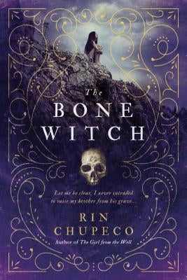 The Bone Witch (Bone Witch Series #1) - Paperback | Diverse Reads