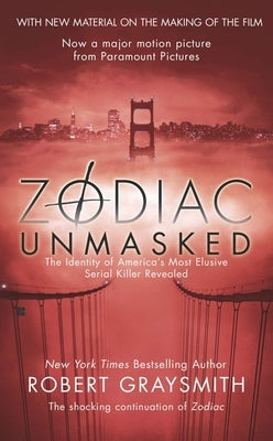 Zodiac Unmasked: The Identity of America's Most Elusive Serial Killer Revealed - Paperback | Diverse Reads