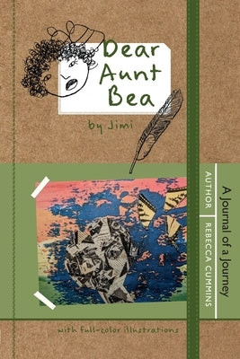Dear Aunt Bea: A Journal of a Journey - Paperback | Diverse Reads