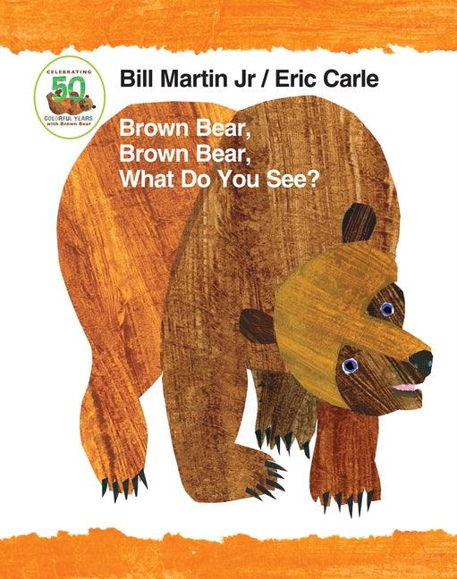 Brown Bear, Brown Bear, What Do You See? 50th Anniversary Edition Padded Board Book - Board Book | Diverse Reads