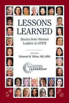Lessons Learned: Stories from Women Leaders in STEM - Paperback | Diverse Reads