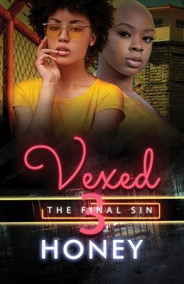 Vexed 3: The Final Sin - Paperback |  Diverse Reads