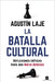 La batalla cultural: Reflexiones críticas para una Nueva Derecha - Paperback | Diverse Reads