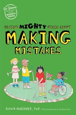 Facing Mighty Fears About Making Mistakes - Paperback | Diverse Reads