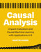 Causal Analysis: Impact Evaluation and Causal Machine Learning with Applications in R - Paperback | Diverse Reads