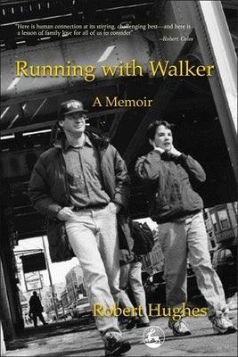 Running with Walker: A Memoir - Paperback | Diverse Reads