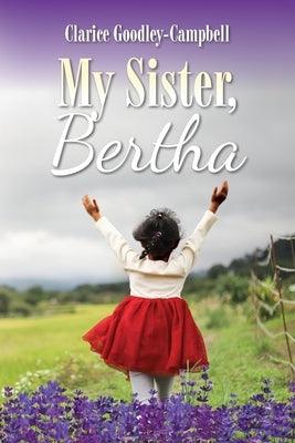 My Sister, Bertha - Paperback | Diverse Reads