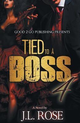 Tied to a Boss 4 - Paperback |  Diverse Reads