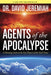 Agents of the Apocalypse: A Riveting Look at the Key Players of the End Times - Paperback | Diverse Reads
