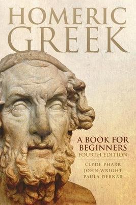Homeric Greek: A Book for Beginners - Paperback