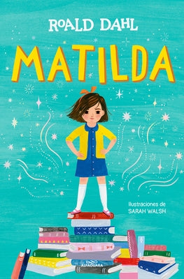 Matilda (Edición ilustrada) / Matilda (Illustrated Edition) - Paperback | Diverse Reads