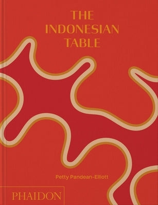 The Indonesian Table - Hardcover | Diverse Reads
