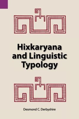Hixkaryana and Linguistic Typology - Paperback | Diverse Reads