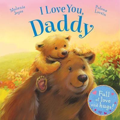I Love You, Daddy: Full of Love and Hugs! - Board Book | Diverse Reads