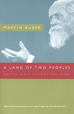 A Land of Two Peoples: Martin Buber on Jews and Arabs - Paperback | Diverse Reads