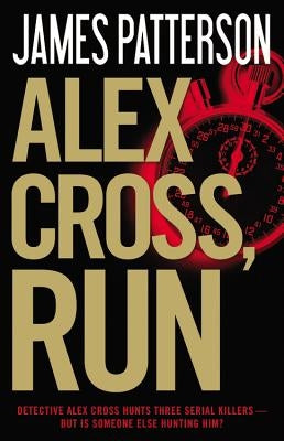 Alex Cross, Run (Alex Cross Series #18) - Hardcover | Diverse Reads