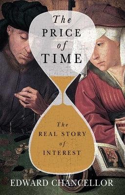 The Price of Time: The Real Story of Interest - Hardcover | Diverse Reads