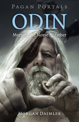 Pagan Portals - Odin: Meeting the Norse Allfather - Paperback | Diverse Reads