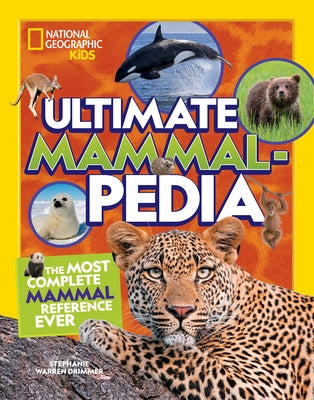 Ultimate Mammalpedia - Hardcover | Diverse Reads