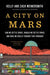 A City on Mars: Can We Settle Space, Should We Settle Space, and Have We Really Thought This Through? - Hardcover | Diverse Reads