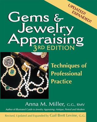 Gems & Jewelry Appraising (3rd Edition): Techniques of Professional Practice - Paperback | Diverse Reads