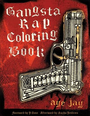 Gangsta Rap Coloring Book - Paperback | Diverse Reads