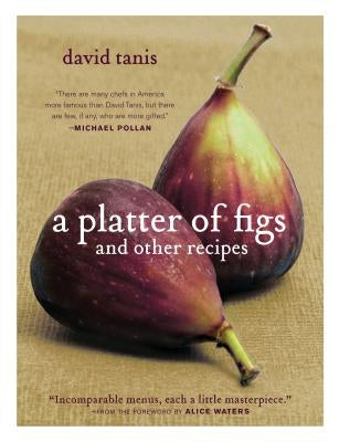 A Platter of Figs and Other Recipes - Hardcover | Diverse Reads