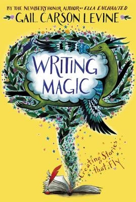 Writing Magic: Creating Stories that Fly - Paperback | Diverse Reads