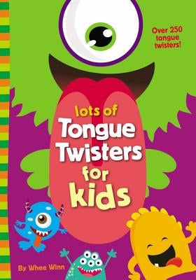 Lots of Tongue Twisters for Kids - Paperback | Diverse Reads