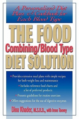 The Food Combining/Blood Type Diet Solution - Paperback | Diverse Reads