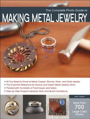 The Complete Photo Guide to Making Metal Jewelry - Paperback | Diverse Reads
