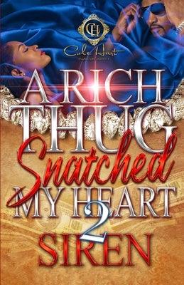 A Rich Thug Snatched My Heart 2 - Paperback | Diverse Reads