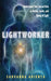 Lightworker: Understand Your Sacred Role as Healer, Guide, and Being of Light - Paperback | Diverse Reads