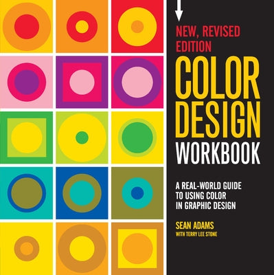 Color Design Workbook: New, Revised Edition: A Real World Guide to Using Color in Graphic Design - Paperback | Diverse Reads