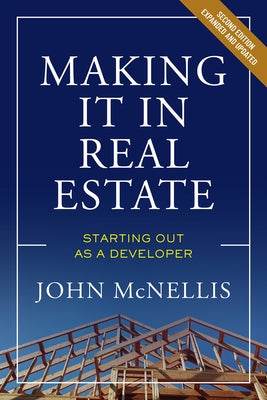 Making it in Real Estate: Starting Out as a Developer - Paperback | Diverse Reads