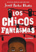 Los Chicos Fantasmas (Ghost Boys Spanish Edition) - Paperback | Diverse Reads