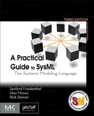 A Practical Guide to SysML: The Systems Modeling Language / Edition 3 - Paperback | Diverse Reads