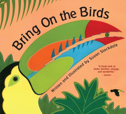 Bring On the Birds - Paperback | Diverse Reads