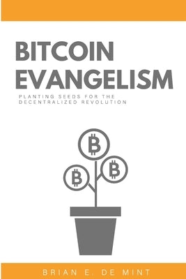 Bitcoin Evangelism - Paperback | Diverse Reads